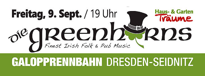 Haus- & Garten Träume" Galopprennbahn Dresden mit Live Konzert von „Greenhorns“