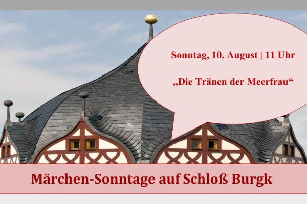 Märchen-Sonntage Schloss Burgk 2025
